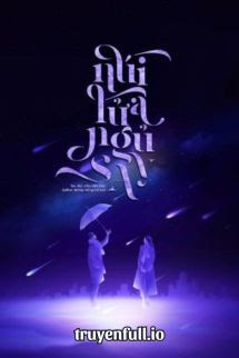 Truyện Núi Lửa Ngủ Say - Chu Vãn Dục