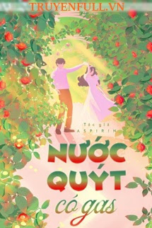 Truyện Nước Quýt Có Gas