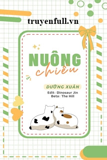 Truyện Nuông Chiều - Dưỡng Xuân