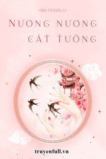 Truyện Nương Nương Cát Tường