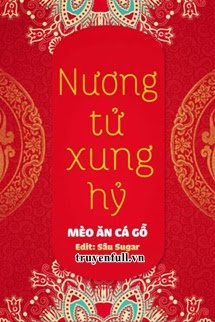 Truyện Nương Tử Xung Hỷ
