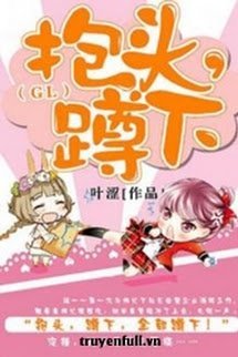 Truyện Ôm Đầu, Ngồi Xuống!