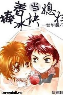 Truyện Ôm Khối Băng Về Làm Vợ