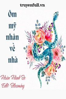 Truyện Ôm Mỹ Nhân Về Nhà
