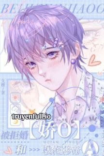 Truyện Omega Xinh Đẹp Bị Từ Hôn Yêu Đương Cùng Ảnh Đế Alpha