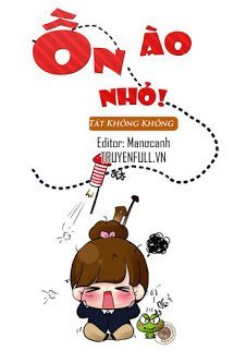 Truyện Ồn Ào Nhỏ
