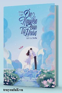 Truyện Ôn Nguyễn Của Tri Hoán