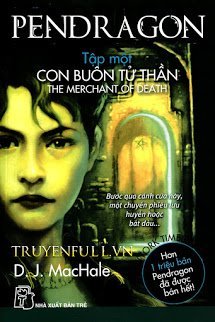 Truyện Pendragon 1 - Con Buôn Tử Thần