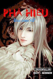 Truyện Phá Hiểu - Đào Công Tử