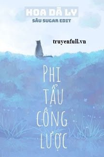 Truyện Phi Tẩu Công Lược