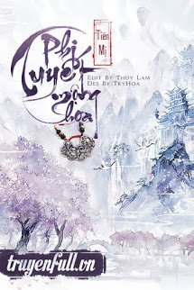 Truyện Phi Tuyết Mộng Hoa