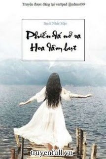 Truyện Phiến Đá Nở Ra Hoa Dâm Bụt