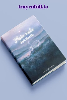 Truyện Phiêu Miểu 3 - Quyển Thiên Chỉ