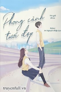Truyện Phong Cảnh Tươi Đẹp