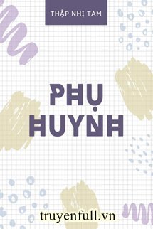 Truyện Phụ Huynh