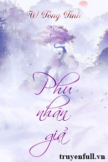 Truyện Phu Nhân Giả