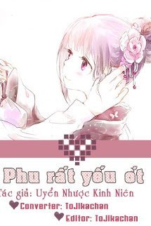 Truyện Phu Rất Yếu Ớt