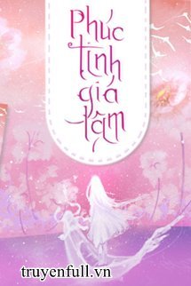 Truyện Phúc Tinh Giá Lâm