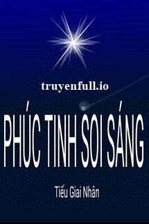 Truyện Phúc Tinh Soi Sáng