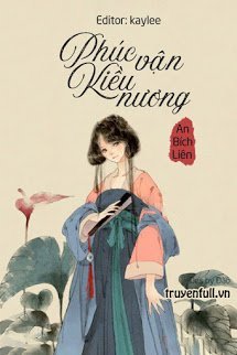 Truyện Phúc Vận Kiều Nương