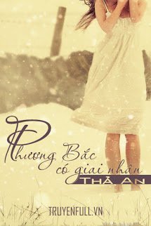 Truyện Phương Bắc Có Giai Nhân