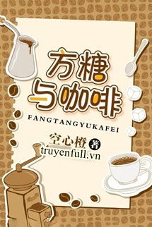 Truyện Phương Đường Và Cà Phê