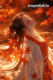 Truyện Phượng Nữ Niết Bàn - Xuân Nhật Ức Lạc