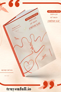 Truyện Phương Pháp Tiếp Cận Nữ Thần Chính Xác