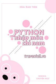Truyện Python Nhập Môn Chỉ Nam