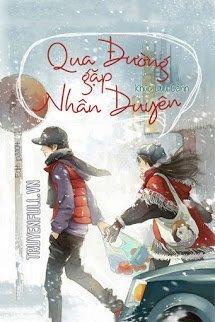 Truyện Qua Đường Gặp Nhân Duyên