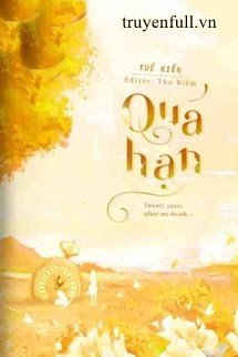 Truyện Quá Hạn