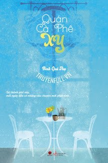 Truyện Quán Cà Phê XY