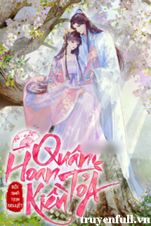 Truyện Quân Hoan Tỏa Kiều