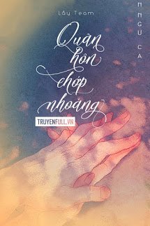 Truyện Quân Hôn Chớp Nhoáng