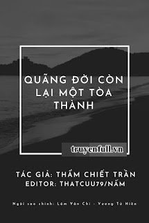 Truyện Quãng Đời Còn Lại Một Tòa Thành