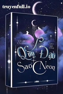 Truyện Quỹ Đạo Sao Neon - Twentine
