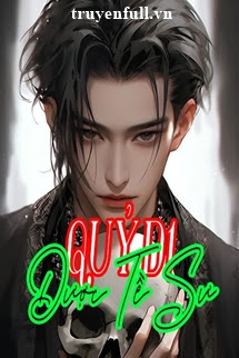 Truyện Quỷ Dị Dược Tề Sư