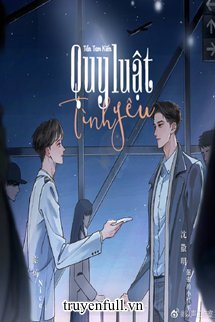 Truyện Quy Luật Tình Yêu