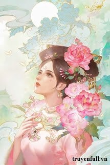 Truyện Quý Phi Xuyên Về Triều Thanh Làm Cá Mặn Nuôi Con