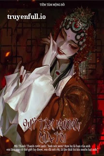 Truyện Quỷ Tân Nương - Tiềm Tâm Mộng Đồ