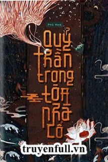 Truyện Quỷ thần trong tòa nhà cổ