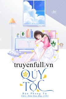 Truyện Quý Tộc