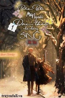 Truyện (Quyển 1) Bảo Bối Mê Người: Đại Thúc Nhẹ Nhàng Sủng