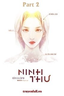 Truyện [Quyển 2] Ninh Thư - Rất Là Lập Dị