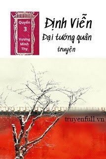 Truyện [Quyển 3] Định Viễn Đại Tướng Quân Truyện - Tình Nhi Nữ