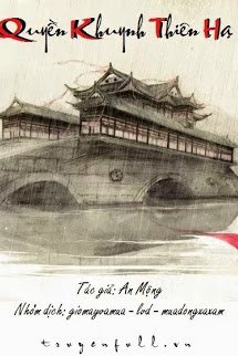 Truyện Quyền Khuynh Thiên Hạ