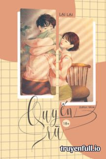 Truyện Quyến Rũ - Lại Lại