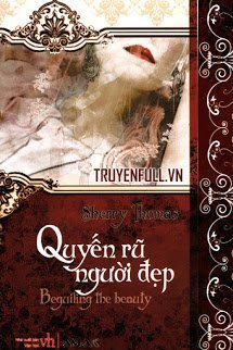 Truyện Quyến Rũ Người Đẹp