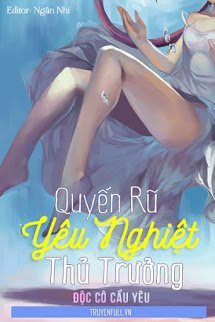 Truyện Quyến Rũ Yêu Nghiệt Thủ Trưởng