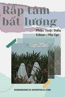 Truyện Rắp Tâm Bất Lương